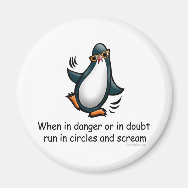 When in danger or in doubt magnet (Front)