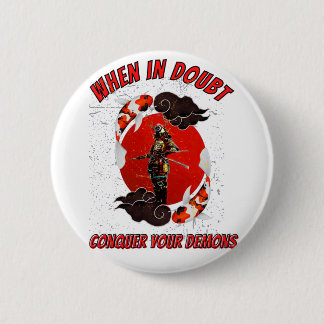 When in doubt, conquer your demons button