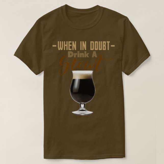 When In Doubt Drink A Stout Triblend T-Shirt (Design Front)