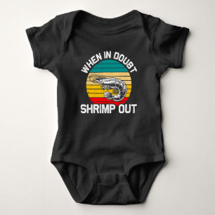 When in Doubt Shrimp out Jiu Jitsu Martial Arts Baby Bodysuit