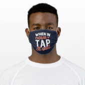 When In Doubt Tap It Out Adult Cloth Face Mask (Worn)