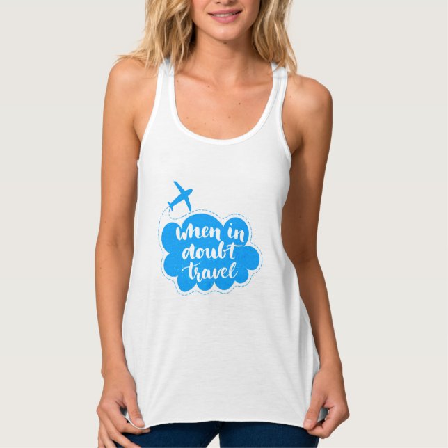 When In Doubt Travel Cloud Tank Top (Front)