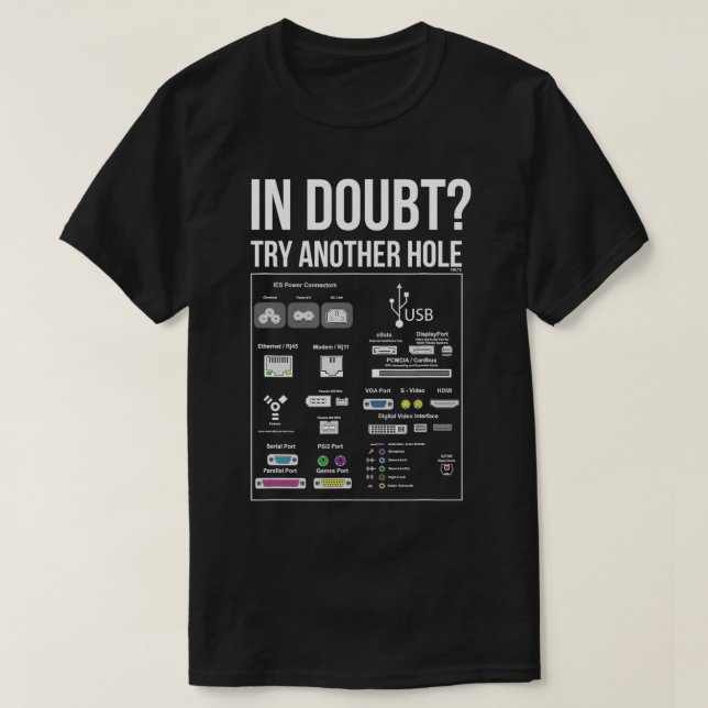 When in Doubt try Another Hole Funny Humor  T-Shirt (Design Front)