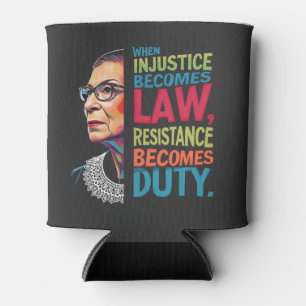 When Injustice Becomes Law Resistance Becomes Duty Can Cooler
