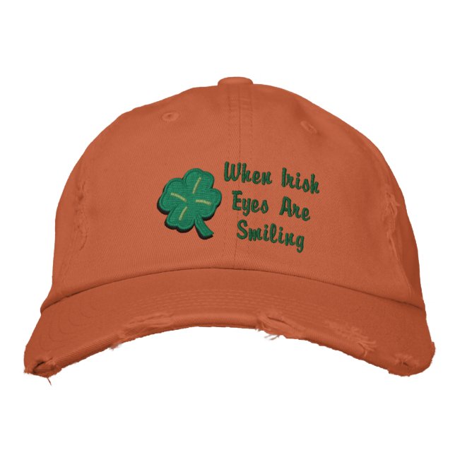 When Irish Eyes Are Smiling Embroidered Baseball Cap (Front)