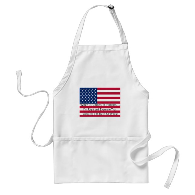When It Comes To Politics Adult Apron (Front)