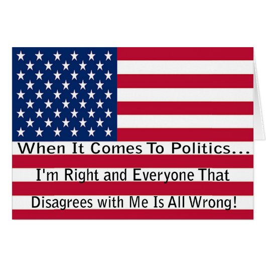 When It Comes To Politics Cards (Front Horizontal)