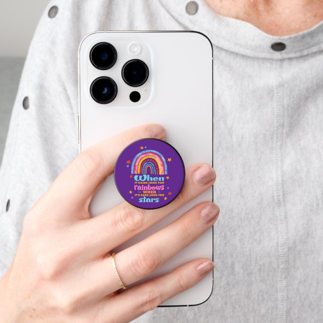 When It Rains Look For Rainbows PopSocket (Hand)