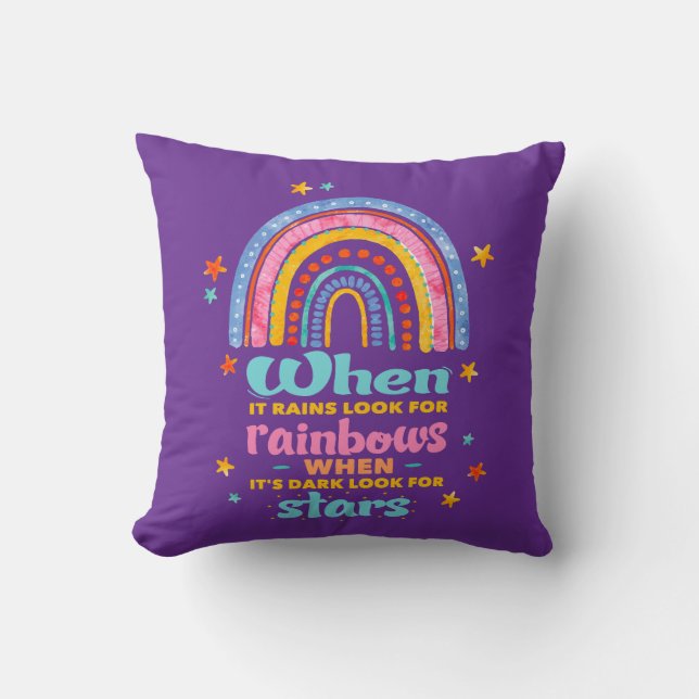 When It Rains Look For Rainbows Throw Pillow (Front)