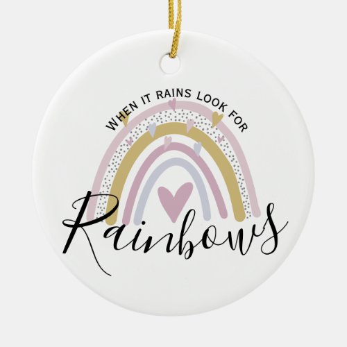 when it rains look for the rainbow ceramic ornament