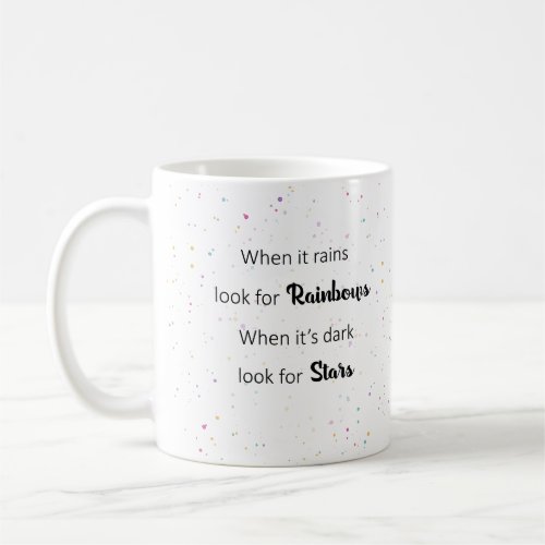 When It Rains Positive Life Quote Mug