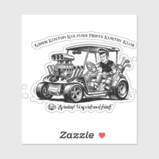 When Kustom Kulture Meets Kuntry Klub Konventions Sticker