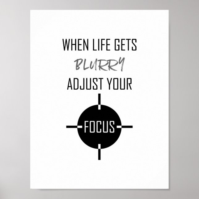 When Life Gets Blurry Adjust Focus Quote, Wall Art (Front)
