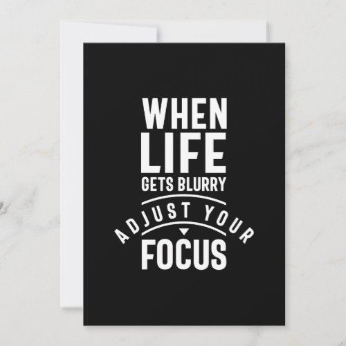 When Life Gets Blurry Adjust Your Focus Thank You Card