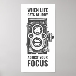 When Life Gets Blurry Adjust Your Focus   Vintage Poster