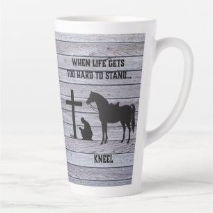 When life gets hard, Kneel Latte Mug