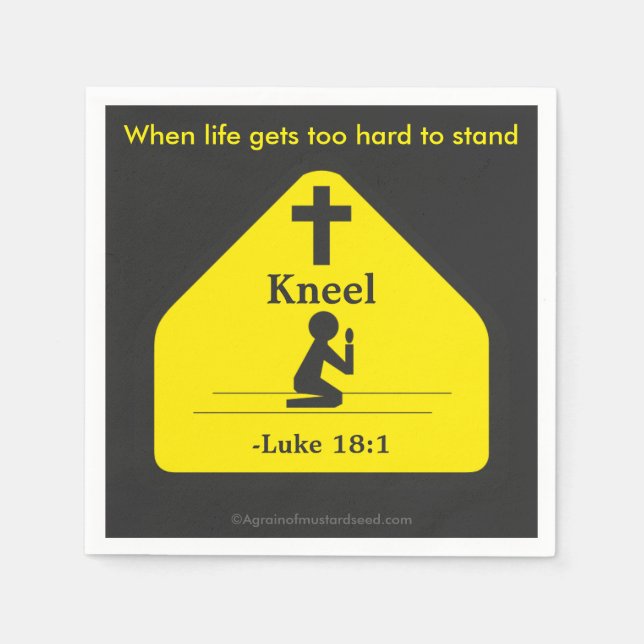 When life gets too hard Christian Quotes Napkins (Front)