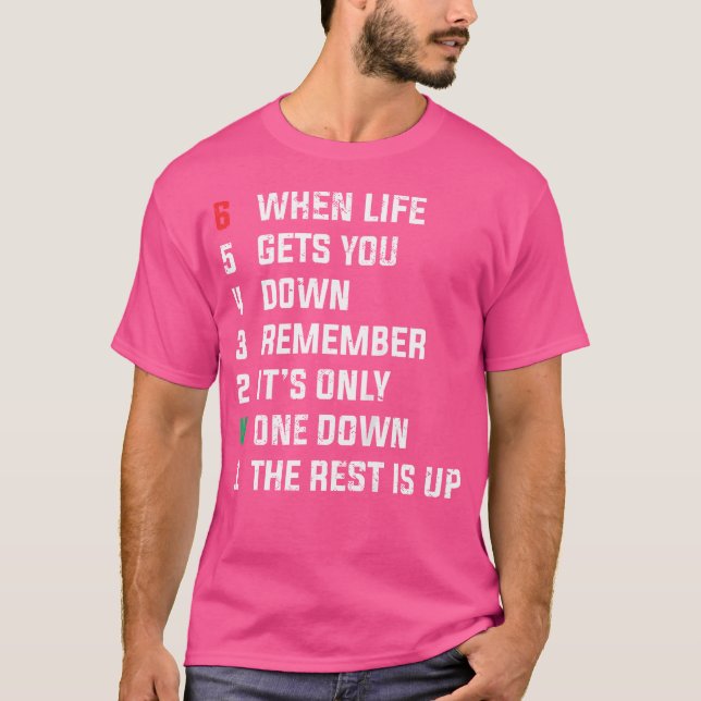 When Life Gets You Down  Biker Motorcycle Gears Mo T-Shirt (Front)