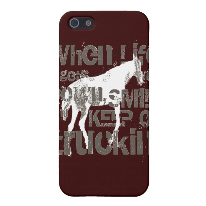 When Life Gets You Down i s iPhone 5 Cases