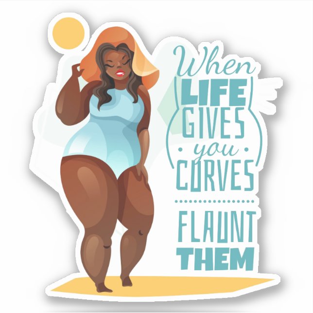 When Life Give You Curves Sticker (Front)