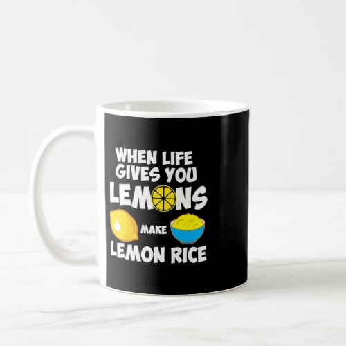 When life give you lemons make lemon rice Hindi Qu Coffee Mug