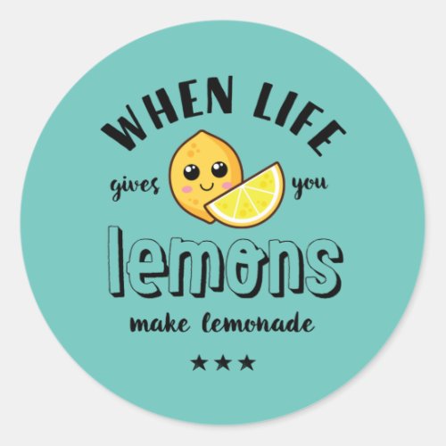 When Life Gives Lemon Make Lemonade Funny Summer Classic Round Sticker