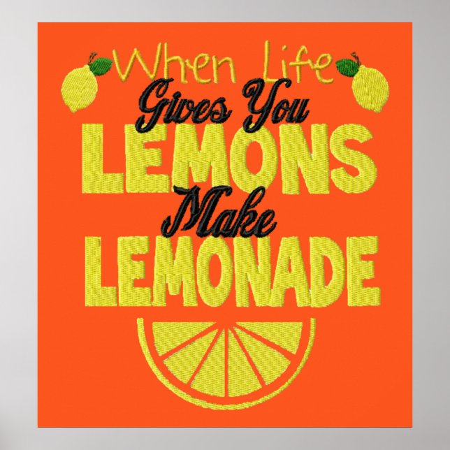 When Life Gives Lemons (orange background) Poster (Front)