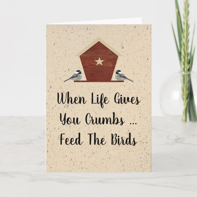 When Life Gives You Crumbs Thinking Of You Card (Front)