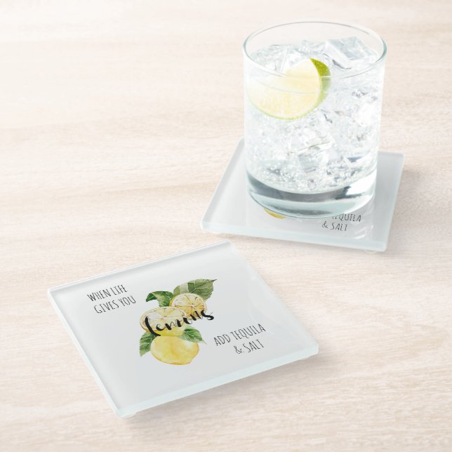When Life Gives you Lemons Add Tequila  Glass Coaster (Angled)