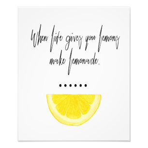 When Life Gives You Lemons Calligraphy Art Lemon Photo Print