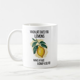 When Life Gives You Lemons Coffee Mug