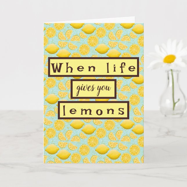 When Life Gives you Lemons Encouragement Card (Small Plant)