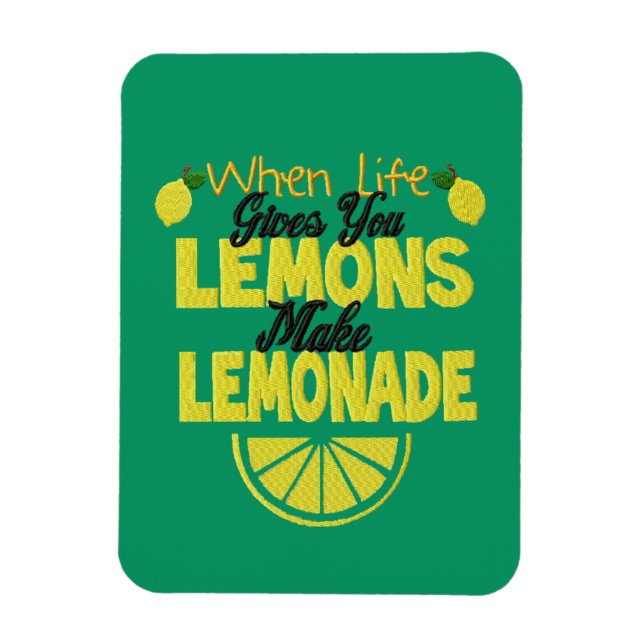 When Life Gives You Lemons (green background) Magnet (Vertical)