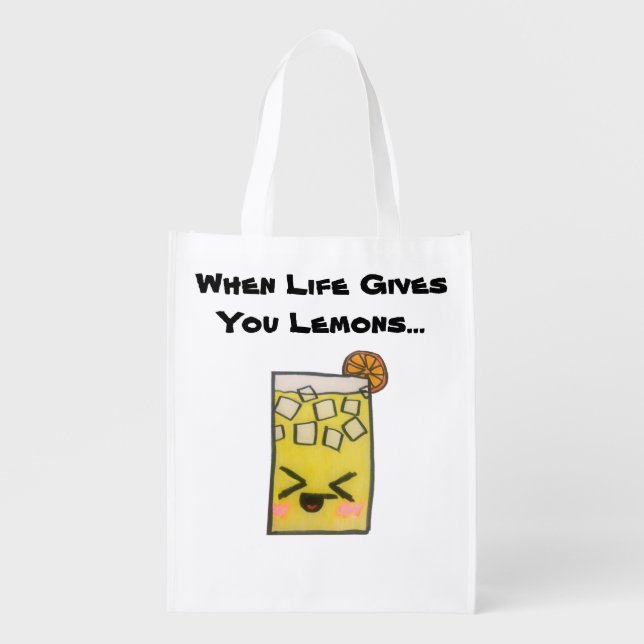 When Life Gives You Lemons...Grocery Bag (Front)