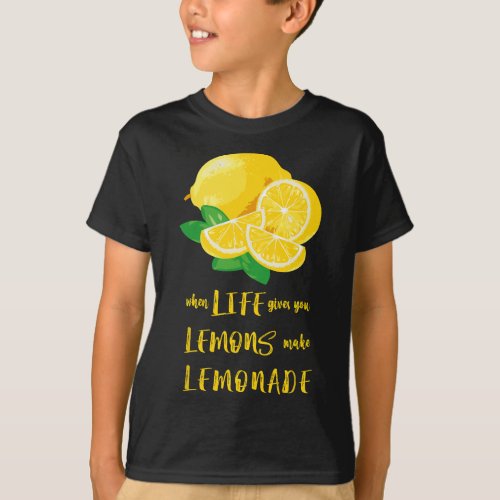 When Life Gives You Lemons Make Lemonade Funny Lem T_Shirt