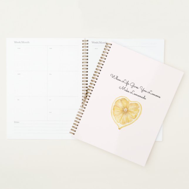 When Life Gives You Lemons, Make Lemonade Heart Planner (Display)
