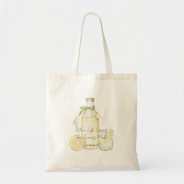 When Life Gives You Lemons Make Lemonade Tote Bag (Front)