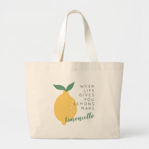 When Life Gives You Lemons Make Limoncello Cute Large Tote Bag
