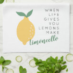 When Life Gives You Lemons Make Limoncello Kitchen Towel<br><div class="desc">Always look on the positive side of life with this fun kitchen towel! With the phrase "when life gives you lemons make limoncello" and an adorable yellow lemon - you will always have a smile on your face when cooking or washing dishes!</div>