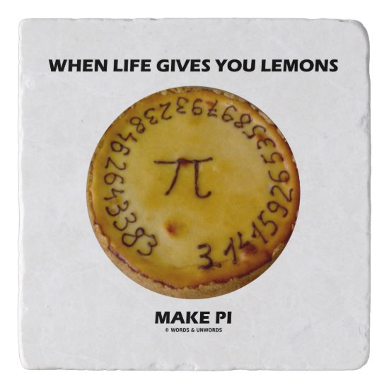 When Life Gives You Lemons Make Pi Baked Pie Humor Trivet