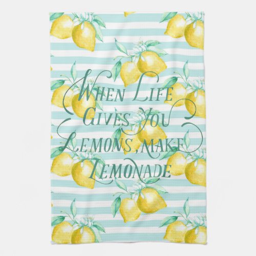 When Life Gives You Lemons  Motivational Quote  Kitchen Towel