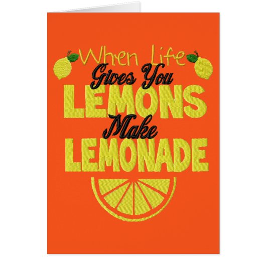 When Life Gives You Lemons (orange background) Cards (Front)