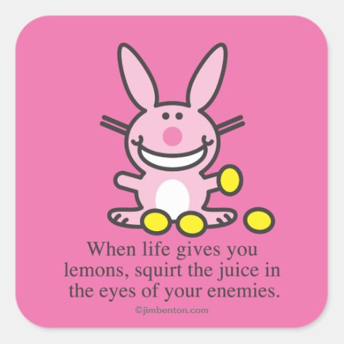 When Life Gives You Lemons Square Sticker