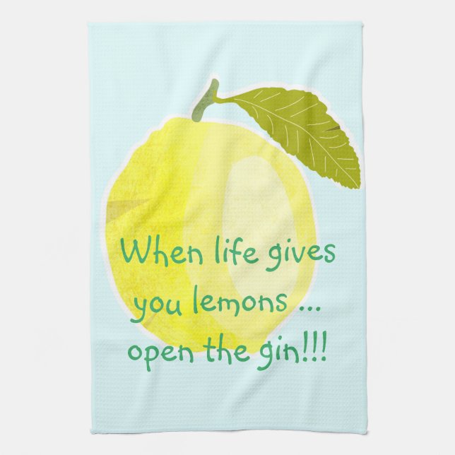 When Life Gives You Lemons ... Tea Towel (Vertical)