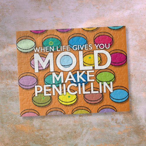 WHEN LIFE GIVES YOU MOLD Fun Science Jigsaw Puzzle