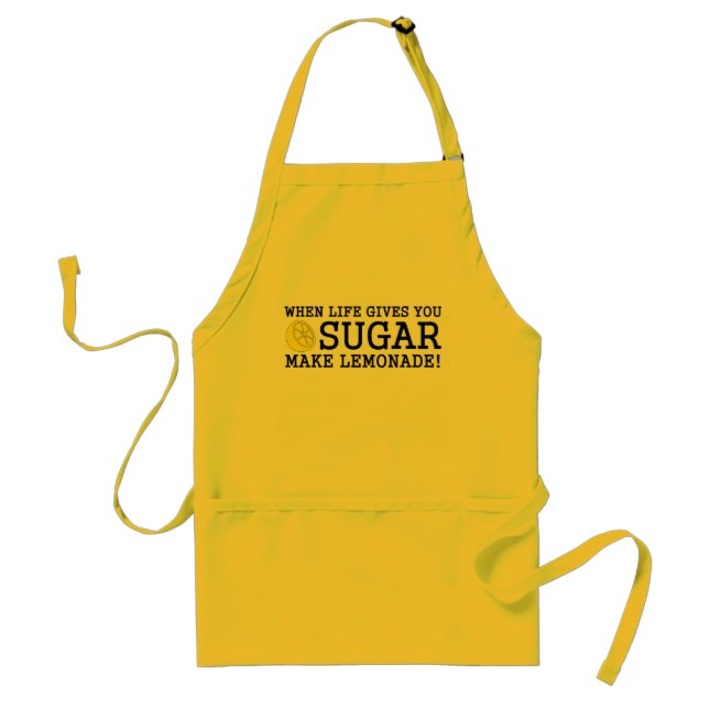 When Life Gives You Sugar Make Lemonade Adult Apron (Front)