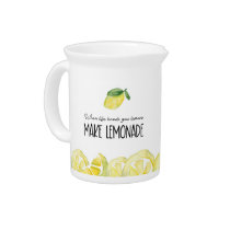 When life hands you lemons make lemonade beverage pitcher