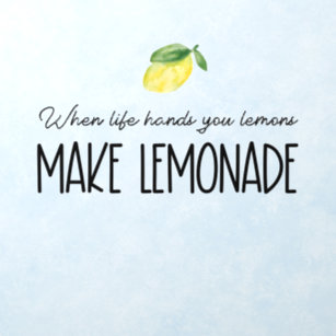 When life hands you lemons make lemonade quote wall decal 