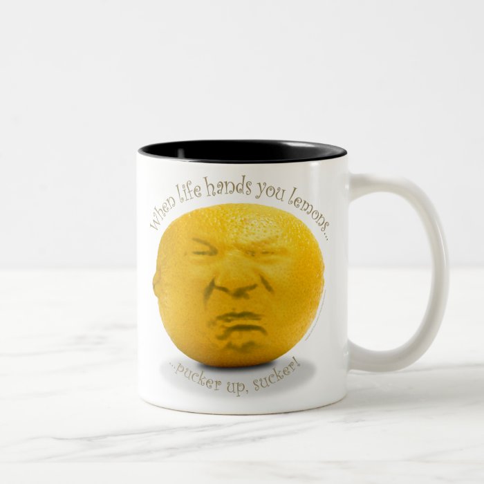 "When Life Hands You Lemons" Mug