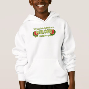 When Life Hands You Melons Hoodie